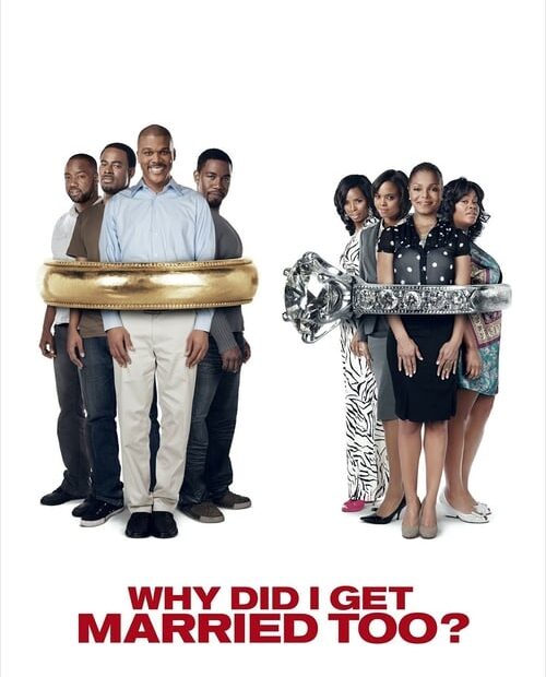 Why Did I Get Married Too? 2010 Movie Poster