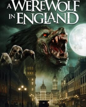 A Werewolf in England 2020 Movie Poster