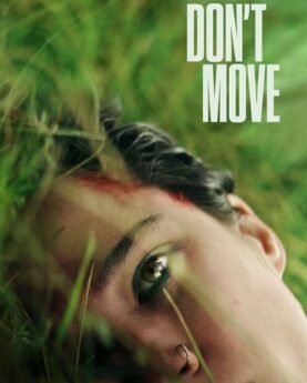 Don't Move 2024 Movie Poster