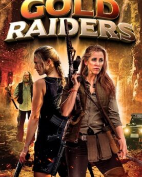 Gold Raiders 2024 Movie Poster