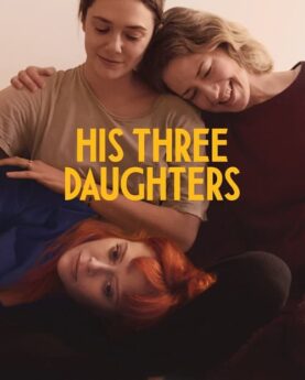 His Three Daughters 2024 Movie Poster