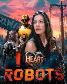 I Heart Robots 2024 Movie Poster