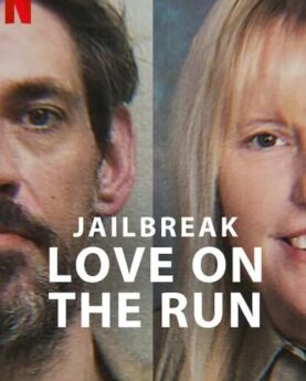 Jailbreak: Love on the Run 2024 Movie Poster