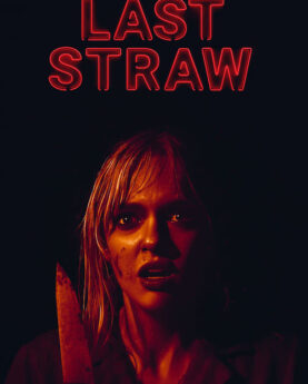 Last Straw 2024 Movie Poster