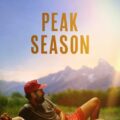 Peak Season 2024 Movie Poster