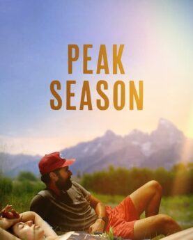 Peak Season 2024 Movie Poster