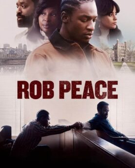 Rob Peace 2024 Movie Poster