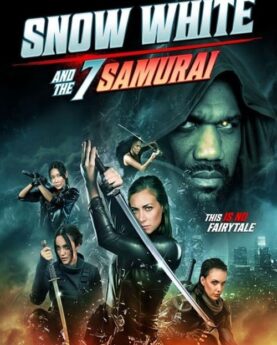 Snow White and the 7 Samurai 2024 Movie Poster