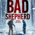 The Bad Shepherd 2024 Movie Poster