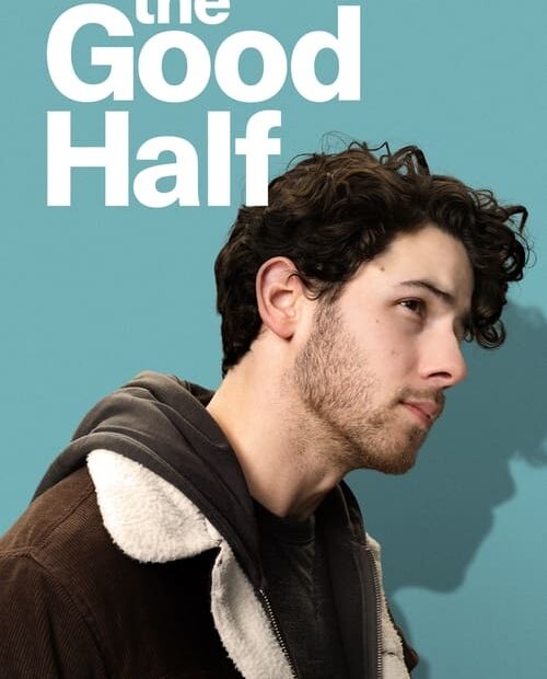 The Good Half 2024 Movie Poster