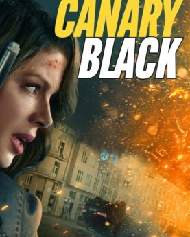 Canary Black 2024 Movie Poster