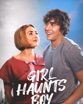 Girl Haunts Boy 2024 Movie Poster