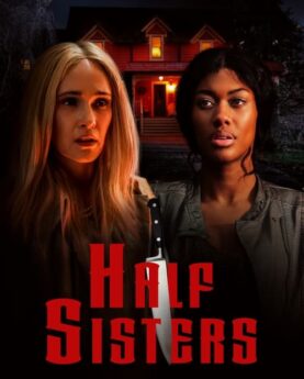 Half Sisters 2023 Movie Poster