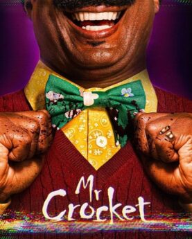 Mr. Crocket 2024 Movie Poster