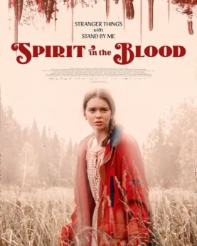 Spirit in the Blood 2024 Movie Poster