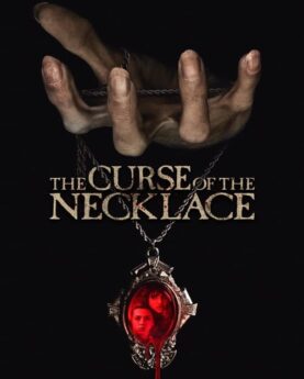 The Curse of the Necklace 2024 Movie Poster