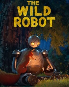 The Wild Robot 2024 Movie Poster