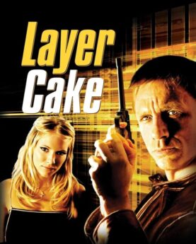 Layer Cake 2004 Movie Poster