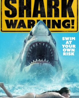 Shark Warning 2024 Movie Poster