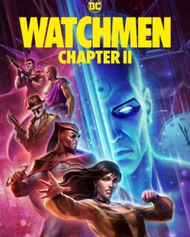 Watchmen: Chapter II 2024 Movie Poster