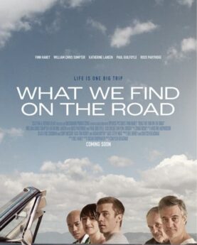 What We Find on the Road 2024 Movie Poster