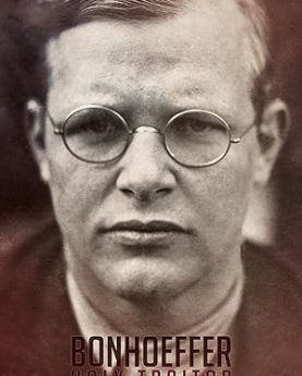 Bonhoeffer: Holy Traitor (2025)