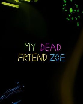 My Dead Friend Zoe (2024)